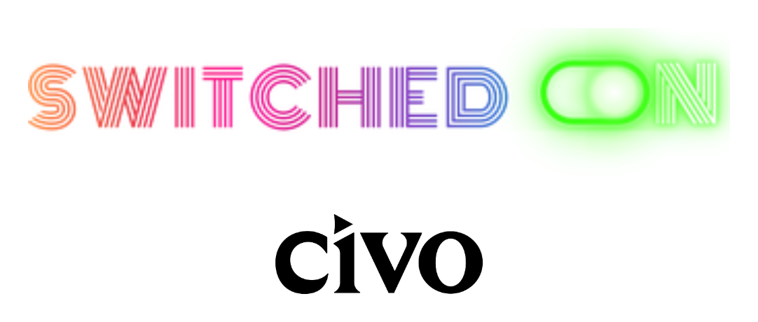 Switch On / Civo